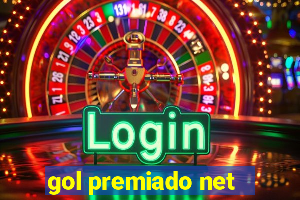 gol premiado net - Riches